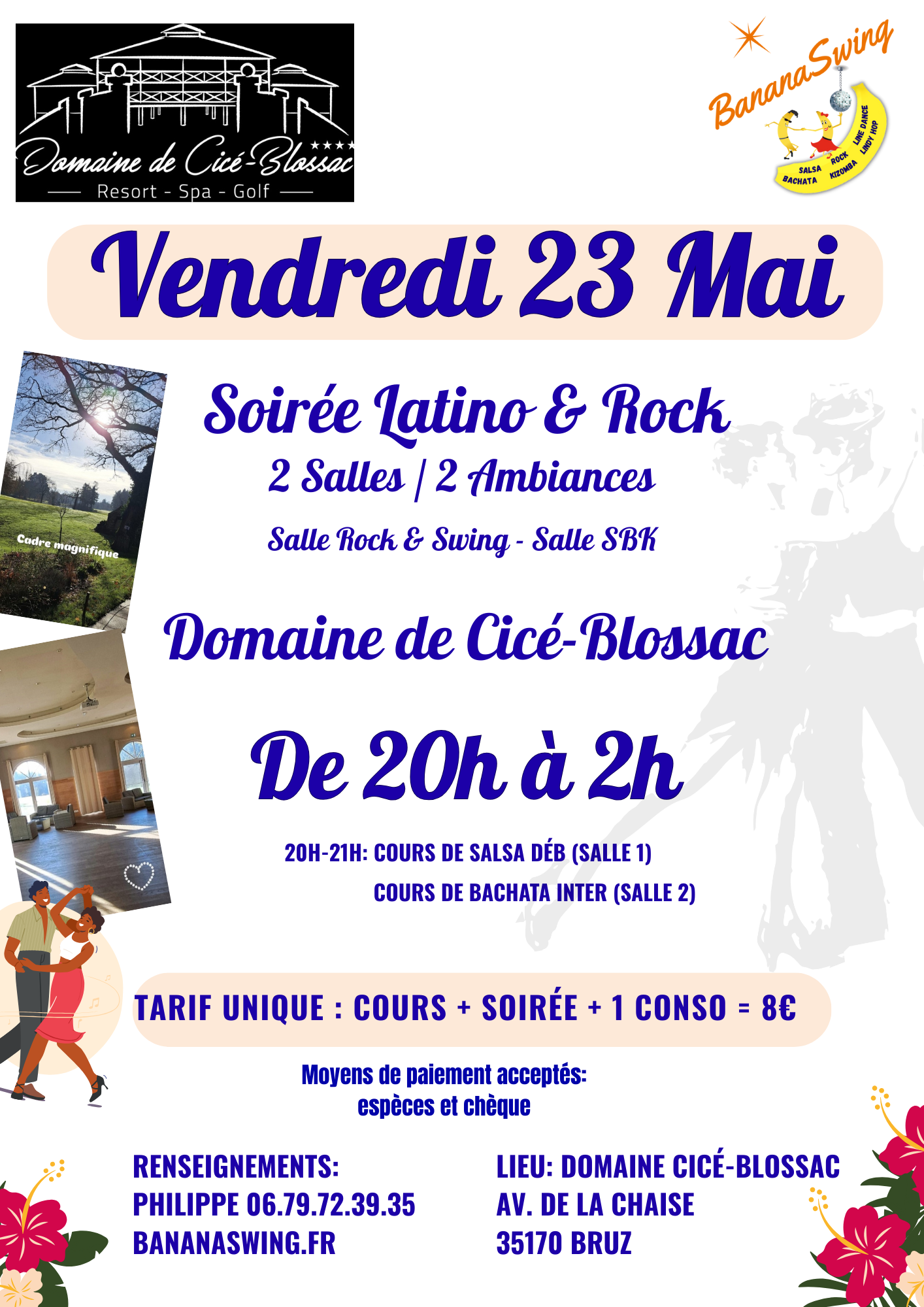 Stages de Salsa et Bachata + Soirée Latino-Rock 2 salles 2 ambiances  au Domaine de Cicé-Blossac